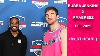 Bubba Jenkins x MMABREEZ ahead of PFL 2 (2022)