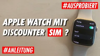 🍏 Apple Watch Cellular/LTE ⌚️ eSIM beim Mobilfunk-Discounter ➡️ eSIM aktivieren ✅