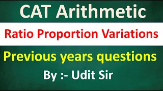 CAT || Ratio Proportion || Previous Year Questions ||
