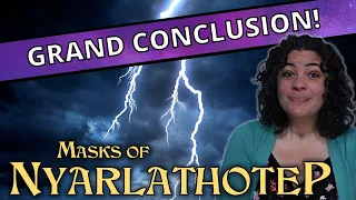 Masks of Nyarlathotep: GRAND CONCLUSION, Keeper Tips  (7th Edition Call of Cthulhu RPG)