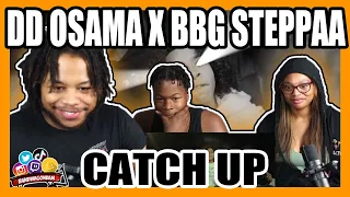 DD Osama X BBG Steppaa - Catch Up (UK REACTION) (Official Video)