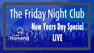 The Friday Night Club - New Years Day Special