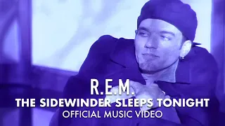 R.E.M. - The Sidewinder Sleeps Tonite (Official Music Video)