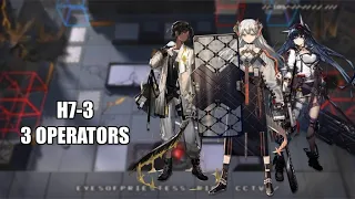 [Arknights] 3 Operators H7-3