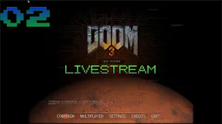 🔴Live - Doom 3: BFG Edition - Part 2 👹