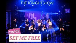 TWICE On The Tonight Show | SET ME FREE | Jimmy Fallon