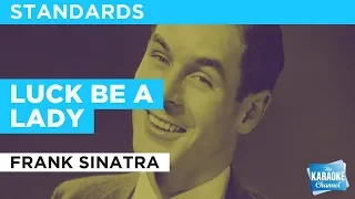 Luck Be A Lady in the Style of "Frank Sinatra" with lyrics (no lead vocal)
