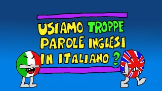 Usiamo troppe parole inglesi in italiano?