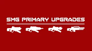 THE GUN UPGRADES OF STRAFE® - SMG PRIMARIES [ 1 of 6 ]