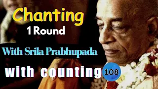 Chanting 1 Round with Srila Prabhupada | Chanting with Prabhupada