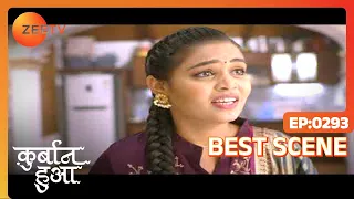 Ep - 293 | Qurbaan Hua | Zee TV | Best Scene | Watch Full Episode on Zee5-Link in Description