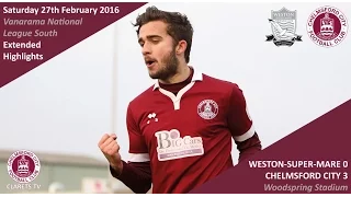 Weston-super-Mare 0 vs 3 Chelmsford City - Extended Highlights