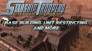 Starship Troopers: Terran Command - Scenario Editor: #4 Base Building, Unit Restricting, and More!