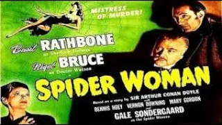 The B-Movie Cinema Show Presents: Sherlock Holmes and the Spider Woman (1944)