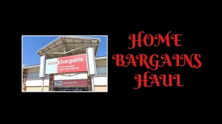 HOME BARGAINS HAUL 95| tazwells12