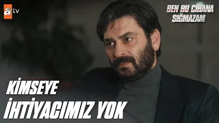 Bizim dayılar masasına ihtiyacımız yok! - Ben Bu Cihana Sığmazam 55. Bölüm