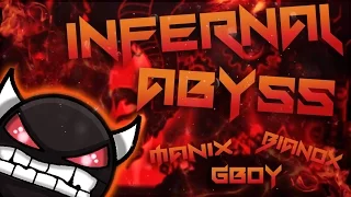 Infernal Abyss by Gboy, Manix648(me) and Bianox -Extreme Demon- (Verified by YGYoshI)