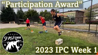 2023 IPC Week 1 WOD - “Participation Award”