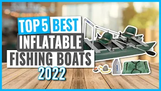 TOP 5: Best Inflatable Fishing Boats in 2022 (on Amazon)