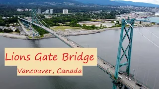 4K Drone Footage (DJI Mini 2) - Lions Gate Bridge , Vancouver, Canada