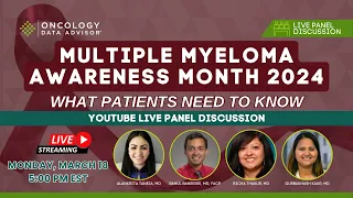 Multiple Myeloma Awareness Month 2024: What Patients Need to Know