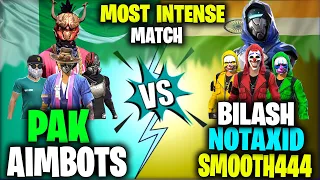 Pak Vs India, SMOOTH444 NOTAXID AND BILASH | Most Intense Match😱😱 Free Fire Pakistan