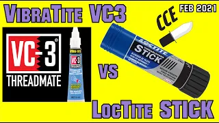 CCEU Comparison / Review: VibraTite VC3 Threadmate VS LocTite Blue STICK - Which is better in Knives