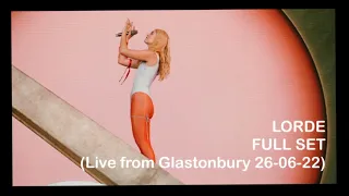 Lorde (Live From Glastonbury 2022) (Pyramid Stage) Full Set 26-06-22