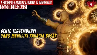 FULL SEASON 2 BAGIAN 2 | SERANGAN SEKTE IBLIS | A RECORD OF A MORTAL’S JOURNEY TO IMMORTALITY