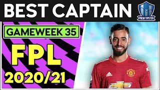 FPL Triple Gameweek 35 Best Captain | Fantasy Premier League Tips 2020/21