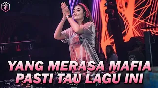 YANG MERASA MAFIA PASTI TAU LAGU INI !!! DJ BASS PALING KEJAM YANG PERNAH ADA FULLBASS TERBARU 2023