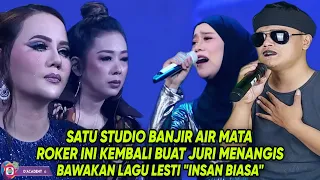 Pecah Satu Studio!!Roker Ini Kembali Sukses Bawakan Lagu Lesti Insan Biasa,Buat Juri Menangis|Parodi