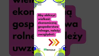 Czym jest wielkość ekonomiczna gospodarstwa rolnego?#rolnik #rolnictwo #rolnicy #młodyrolnik