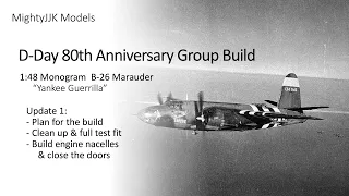 D-Day 80th GB: B-26 Marauder - Update #1