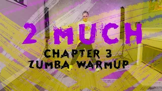 "2 MUCH (Chapter 3)" (DJ Dani Acosta) – Warm UP Choreo for Zumba® Dance Workout by Olga