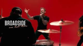 Broadside - One Last Time