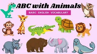 Animals Name With Alphabet - Learn Alphabet A To Z - Animal with Letter - ABC Animals for Children