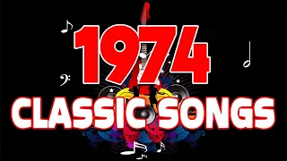 Best Classic Songs Of 1974 - Golden Oldies Love Songs 70s V56812653