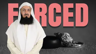 NEVER FORCE YOUR CHILDREN TO MARRY SOMEONE - MUFTI MENK