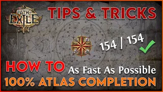 How to get 100% Full Atlas Completion As Fast As Possible - Tips & Tricks / Guide for Path of Exile!