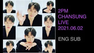 2PM Chansung [ENG SUB] Sushi Eating VLive 20210602