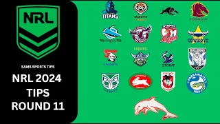 NRL Round 11 tips 2024