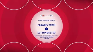 MATCH HIGHLIGHTS: Crawley Town vs Sutton United EFL2 16/10/21