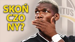 JAK POGBA ZNISZCZYŁ SWOJĄ KARIERĘ