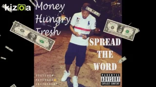 MoneyHungryFresh - Make It Happen