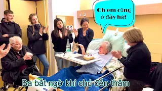 Ba bất ngờ chú chồng vào viện thăm ba, cả nhà hát mừng sinh nhật ba, Mai le cuộc sống ở Pháp