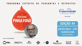 JORGE ELARRAT - PINGA FOGO - Nº 49 - 29/03/2021 - 21h