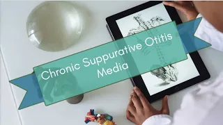 chronic suppurative otitis media - clinics and pathophysiology
