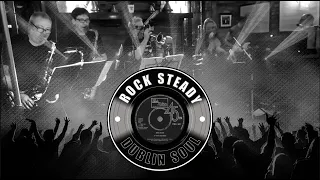 Rock Steady - Dublin Soul 'Live'