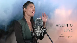 Sound Healing Music  |  Rise Into Love  |  Mei-lan